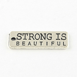Antique Silver Rectangle Tibetan Style Alloy Pendants, with Words Strong Is Beautiful, Lead Free & Cadmium Free, Antique Silver, 27.5x10x1.5mm, Hole: 1.5mm, about 235pcs/500g