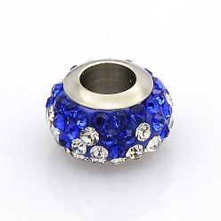 Sapphire Nice Large Hole 304 Stainless Steel Polymer Clay Pave Two Tone Rhinestone European Beads, Rondelle, Sapphire, 12x7mm, Hole: 5mm