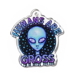 Word Halloween Printed Acrylic Pendants, Alien with Word HUMANS ARE GROSS, 40x35.5x2mm, Hole: 2.2mm