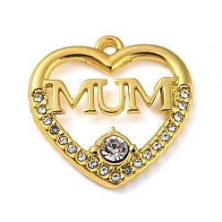 Crystal Ion Plating(IP) Real 18K Gold Plated 304 Stainless Steel Rhinestone Pendants, Heart with Word Mum Charms, for Mother's Day, Crystal, 19x19x3mm, Hole: 1.5mm