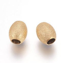 Golden Ion Plating(IP) 304 Stainless Steel Beads, Textured Beads, Oval, Golden, 7x6mm, Hole: 2.8mm