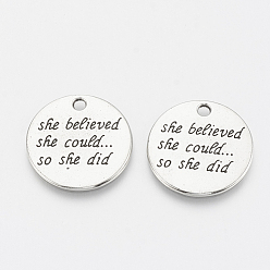 Antique Silver Tibetan Style Alloy Quote Pendants, Flat Round with Word, Cadmium Free & Lead Free,, Antique Silver, 22x1mm, Hole: 2mm