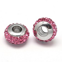 Rose Rondelle 304 Stainless Steel Polymer Clay Rhinestone European Beads, with Double Side Platinum Color Core, Stainless Steel Color, Rose, 10x6mm, Hole: 4mm