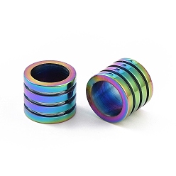 Rainbow Color 304 Stainless Steel Beads, Large Hole Beads, Grooved, Column, Rainbow Color, 10x8mm, Hole: 7mm