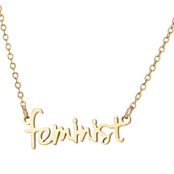 Golden 201 Stainless Steel Word Feminist Pendant Necklace, Feminism Jewelry for Women, Golden, 8.27 inch~19.69 inch(21~50cm)