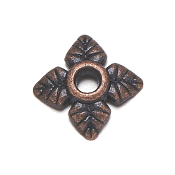 Red Copper Tibetan Style Alloy Bead Caps, Flower, 4-Petal, Cadmium Free & Nickel Free & Lead Free, Red Copper, 6x6x2mm, Hole: 1mm, about 7200pcs/1000g