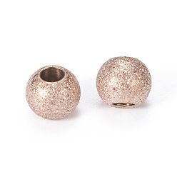 Rose Gold Ion Plating(IP) 304 Stainless Steel Textured Beads, Round, Rose Gold, 5x4mm, Hole: 2mm