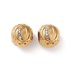 Letter O 304 Stainless Steel Rhinestone European Beads, Round Large Hole Beads, Real 18K Gold Plated, Round with Letter, Letter O, 11x10mm, Hole: 4mm