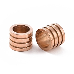 Rose Gold 304 Stainless Steel Beads, Large Hole Beads, Grooved, Column, Rose Gold, 10x8mm, Hole: 7mm