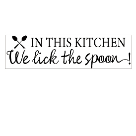 PVC Wall Stickers, for Home Kitchen Decoration, Word In This Kitchen, We Lick The Spoon