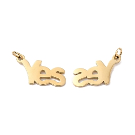 Ion Plating(IP) 304 Stainless Steel Charms, Laser Cut, with Jump Ring, Word Yes Charm