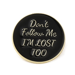 Плоский Круглый Эмалевые булавки, Черные золотые броши из цинкового сплава для рюкзака одежды, слово, без кадмия, без никеля и без свинца, плоско-круглые, 30.5x1.5 мм