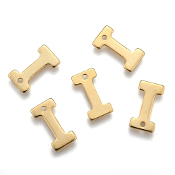 Letter I 304 Stainless Steel Charms, Letter, Initial Charms, Real 18k Gold Plated, Letter.I, 11x6~12x0.8mm, Hole: 1mm