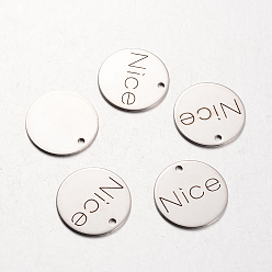 Stainless Steel Color Non-Tarnish Spray Painted 201 Stainless Steel Pendants, Flat Round with Word Nice, Stainless Steel Color, 20x1mm, Hole: 2mm
