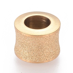 Golden Stainless Steel Textured Beads, Large Hole Column Beads, Ion Plating (IP), Golden, 9x11mm, One Hole: 5.8mm, Another Hole: 6.1mm