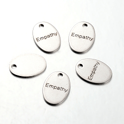 Edelstahl Farbe Anlaufgeschützte Sprühlackierung 201 Anhänger aus Edelstahl, oval mit Worten Empathie, Edelstahl Farbe, 17x12x1 mm, Bohrung: 2 mm
