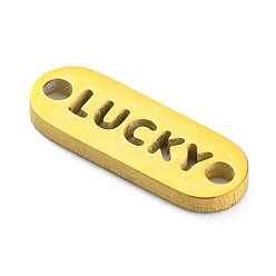 Gold 304 Stainless Steel Oval Connector Charms, Word Lucky Links, Golden, 3.5x10x0.9mm, Hole: 1mm