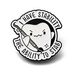 White Tooth Theme Enamel Pins, Alloy Lapel Pin Backs for Backpack Clothes, I Have Stability Ability To Stab, White, 30x29mm