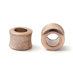 Rose Gold Stainless Steel Textured Beads, Large Hole Column Beads, Rose Gold, 9x11mm, One Hole: 5.8mm, Another Hole: 6.1mm