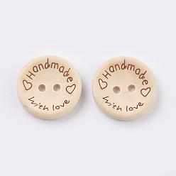 Blanched Almond Wooden Buttons, 2-Hole, with Word, Flat Round with Word Handmade with Love, Blanched Almond, 20x4mm, Hole: 2mm
