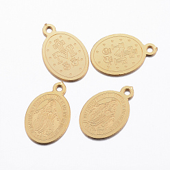 Golden Ion Plating(IP) 304 Stainless Steel Charms, Oval with Virgin Mary, Golden, 14x9x0.8mm, Hole: 1mm