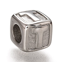 Letter T Устойчивые к потускнению 304 европейские бусины из нержавеющей стали, бусины с большим отверстием, горизонтальное отверстие, куб с письмом, цвет нержавеющей стали, letter.t, 8x8x8 мм, отверстие : 4.5 мм
