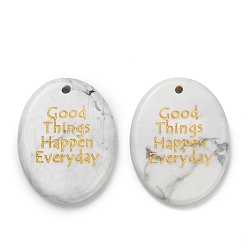 Говлит Природные подвески Говлит, плоские овальные подвески с золотой надписью «Хорошие вещи случаются каждый день», 44.5~45x35x7 мм, отверстие : 2.5 мм