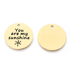 Золотой 201 подвески из нержавеющей стали, плоский круглый со словом ты мое солнце, золотые, 30x1.5 мм, отверстие : 2 мм