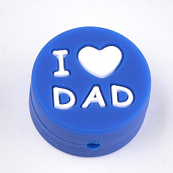 Blue Food Grade Eco-Friendly Silicone Focal Beads, Flat Round with Word I Love Dad, Blue, 20x9.5mm, Hole: 2mm