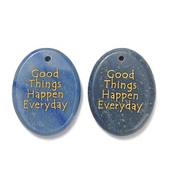 Синий Авантюрин Подвески из натурального голубого авантюрина (окрашенного и нагретого), плоские овальные подвески с золотой надписью «Хорошие вещи случаются каждый день», 44.5~45x35x7 мм, отверстие : 2.5 мм