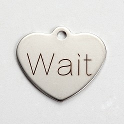 Stainless Steel Color Non-Tarnish 201 Stainless Steel Heart Pendants, with Word Wait, Cadmium Free & Nickel Free & Lead Free, Stainless Steel Color, 21x24x1mm, Hole: 2mm