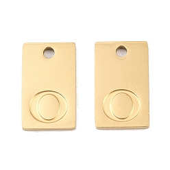 Letter O 304 Stainless Steel Pendants, Rectangle with Letter Charms, Real 18K Gold Plated, Ion Plating(IP), Letter O, 16x10x1.4mm, Hole: 1.8mm
